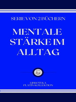 cover image of MENTALE STÄRKE IM ALLTAG